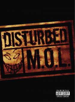 Disturbed (USA-1) : M.O.L.